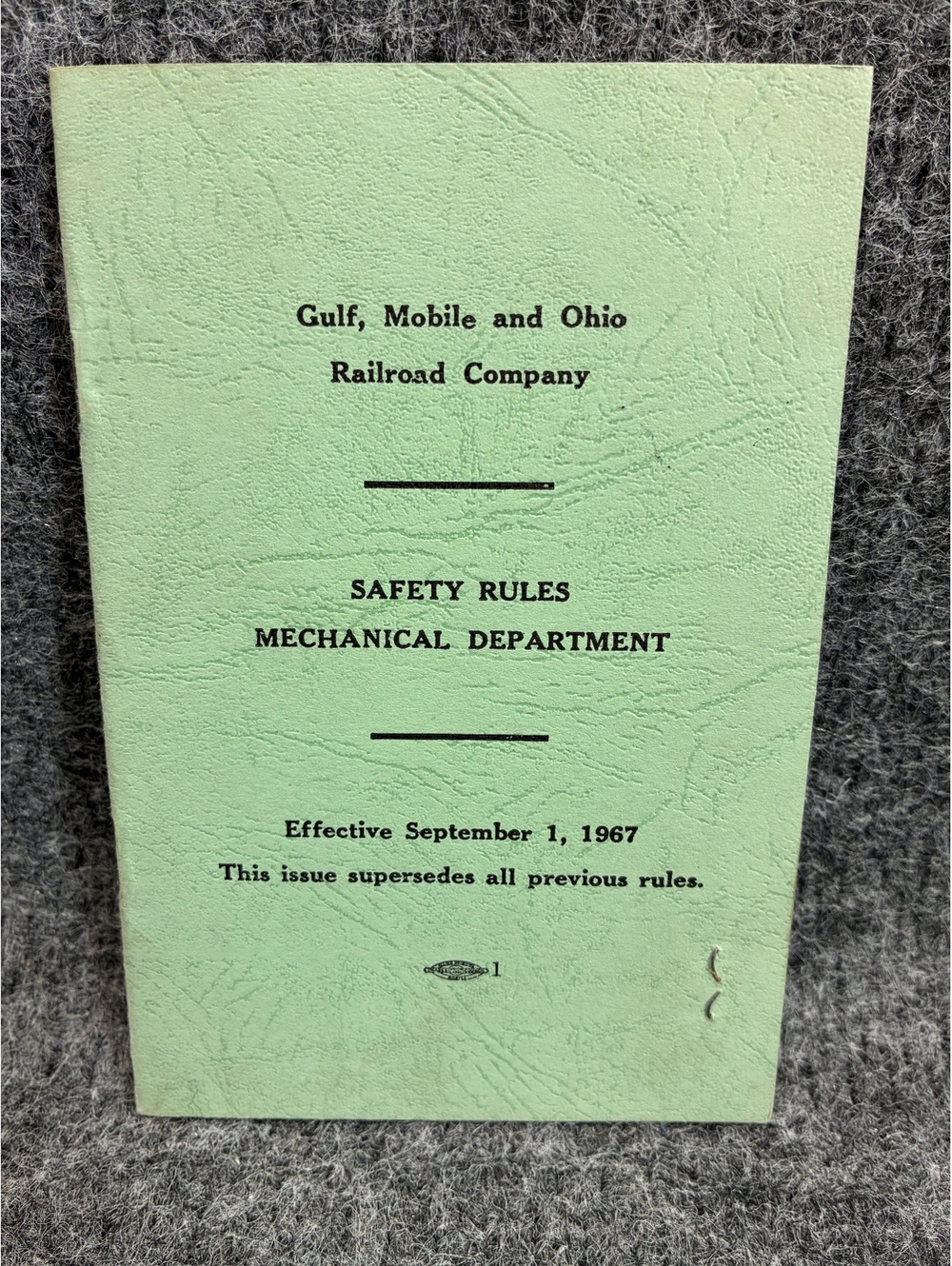1967 Gulf Mobile Ohio Railroad Company Mechanical Department Safety Rule Booklet